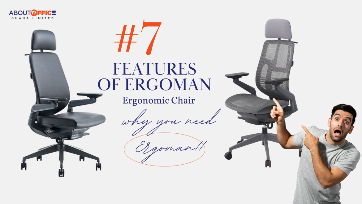 Features of Ergoman Ergonomic chair
